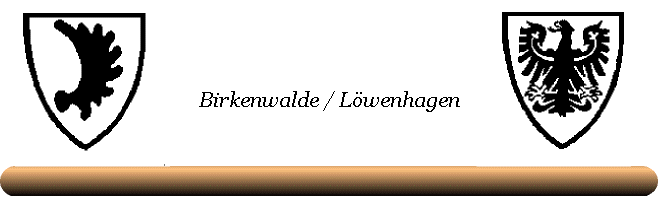 Birkenwalde / Lwenhagen